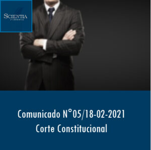 Comunicado de Prensa 05 – SENTENCIA C-033/21 (18 de febrero).