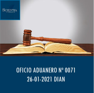DIAN oficio Aduanero 0071 – PUERTO LIBRE DE SAN ANDRÉS.