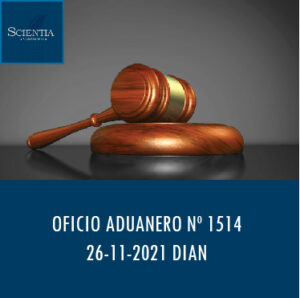 DIAN oficio Aduanero 1514 – Exportación Temporal para reimportación en el mismo estado.