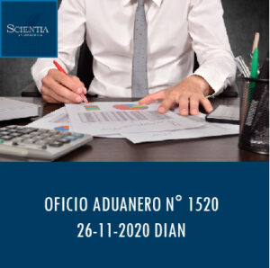 DIAN Oficio Aduanero 1520