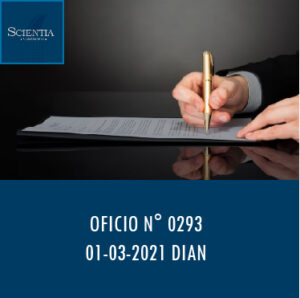 DIAN oficio 0293 – OBLIGACIÓN DE IMPLEMENTAR EL DOCUMENTO SOPORTE DE PAGO DE NÓMINA ELECTRÓNICA.