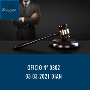 DIAN oficio 0302 – DEBERES FORMALES EN MATERIA TRIBUTARIA.