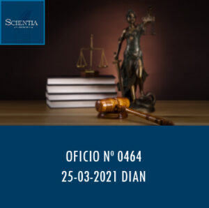 DIAN oficio 0464 – RÉGIMEN TRIBUTARIO ESPECIAL.