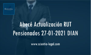 Documento ABECÉ ACTUALIZACIÓN RUT PENSIONADOS de 27-01-2021.