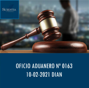 DIAN oficio Aduanero 0163 – INHABILIDADES E INCOMPATIBILIDADES.