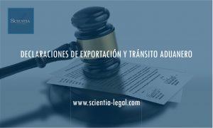 DECLARACIONES DE EXPORTACIÓN Y TRÁNSITO ADUANERO